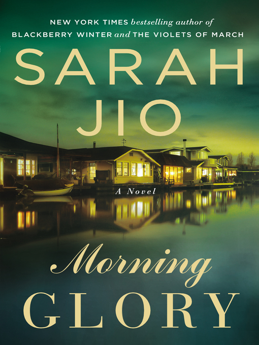 Title details for Morning Glory by Sarah Jio - Wait list